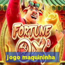 jogo maquininha